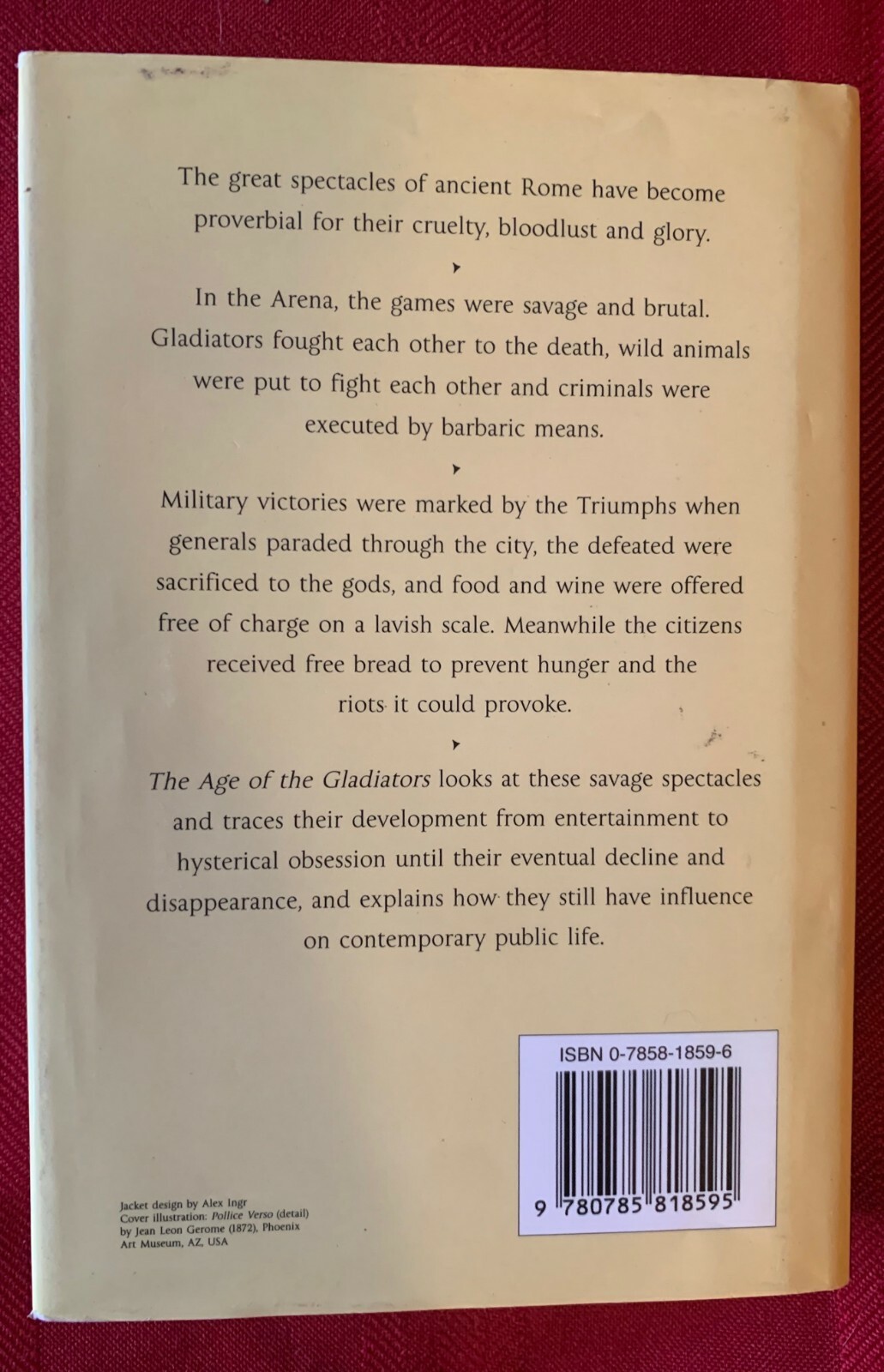 THE AGE OF THE GLADIATORS Savagery & Spectacle Ancient Rome RUPERT MATTHEWS 2004