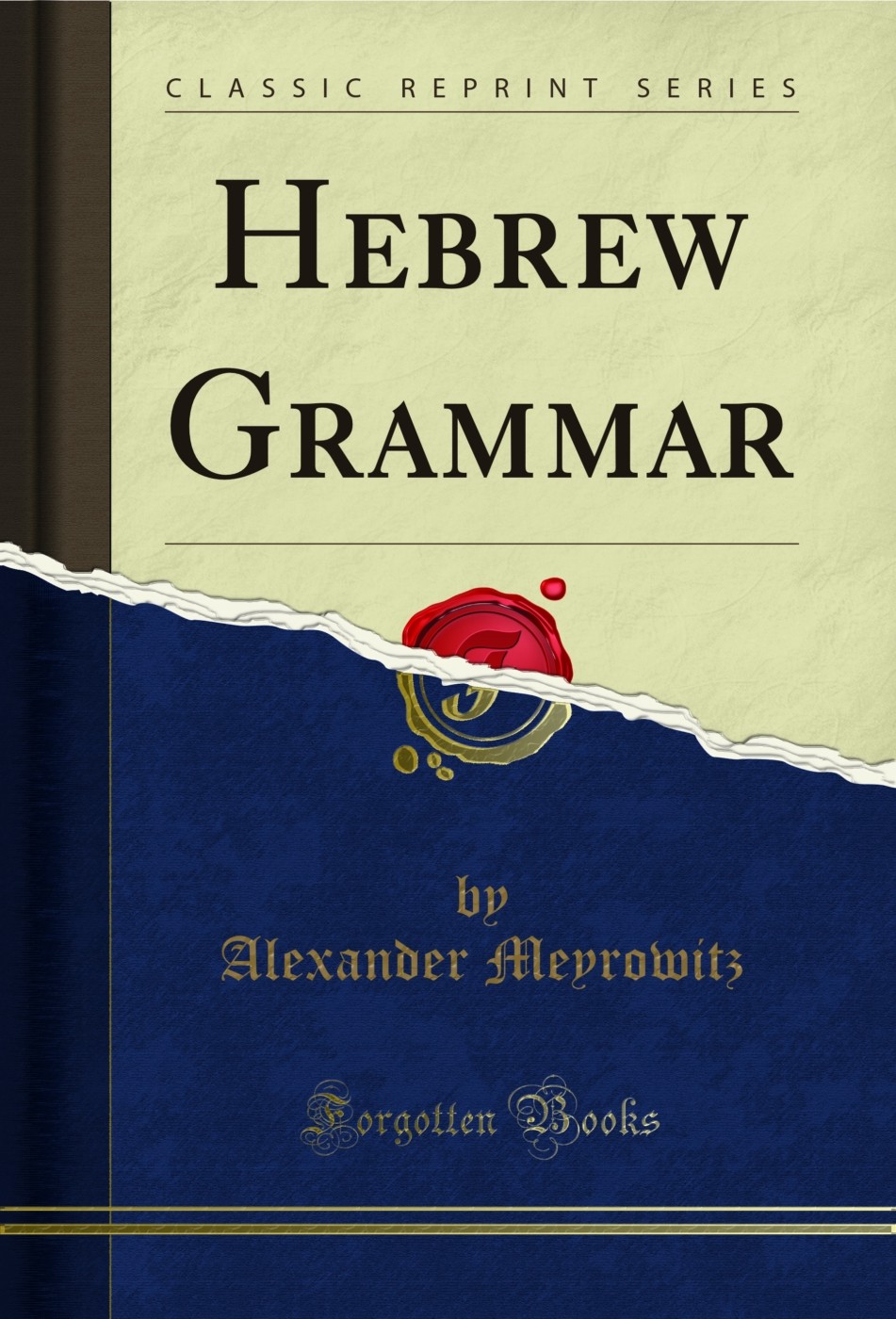 Hebrew Grammar (Classic Reprint)