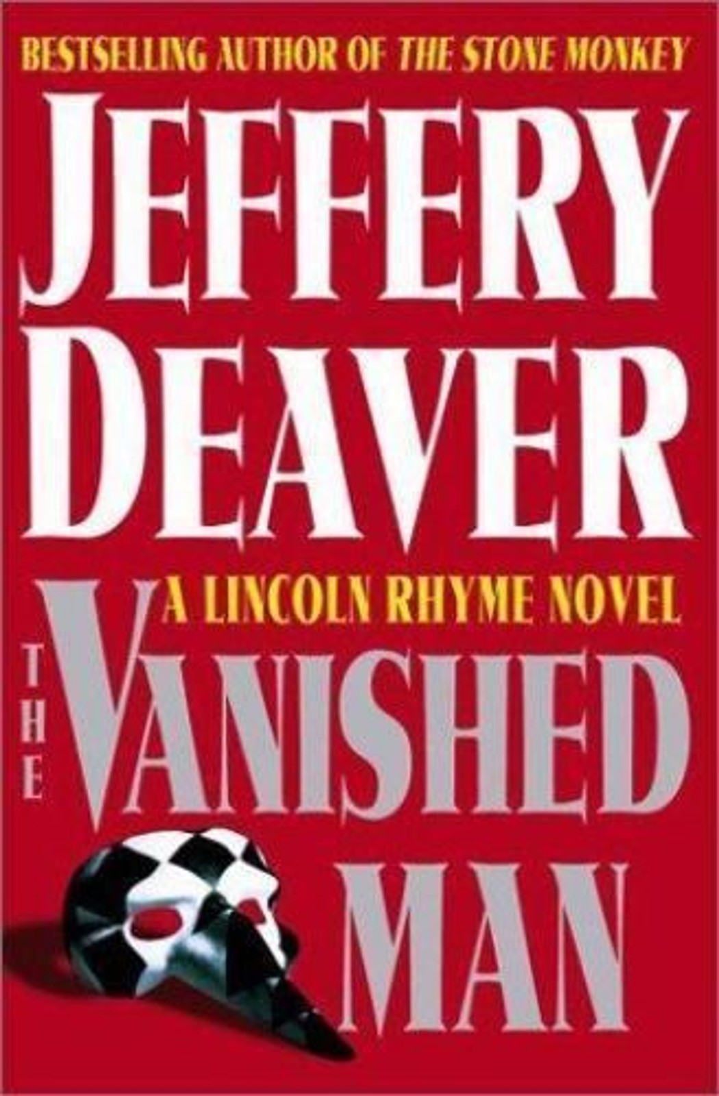 Lincoln Rhyme Ser.: The Vanished Man by Jeffery Deaver (2003, Hardcover)