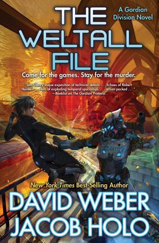 The Weltall File by Weber, David; Holo, Jacob
