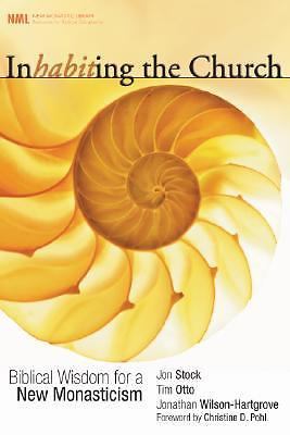 Inhabiting the Church: Biblical Wisdom for- 9781597529907, paperback, Stock, new