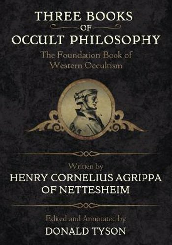 Three Books of Occult Philosophy by Henry C Agrippa: New