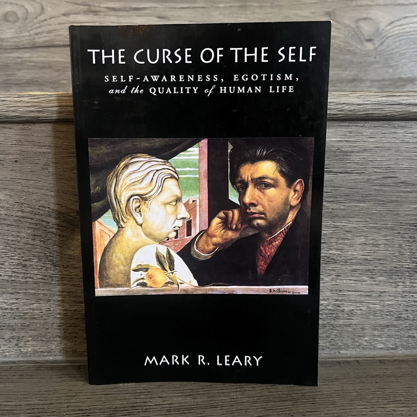 The Curse of the Self : Self-Awareness, Egotism, & Quality… by Mark Leary (PB)
