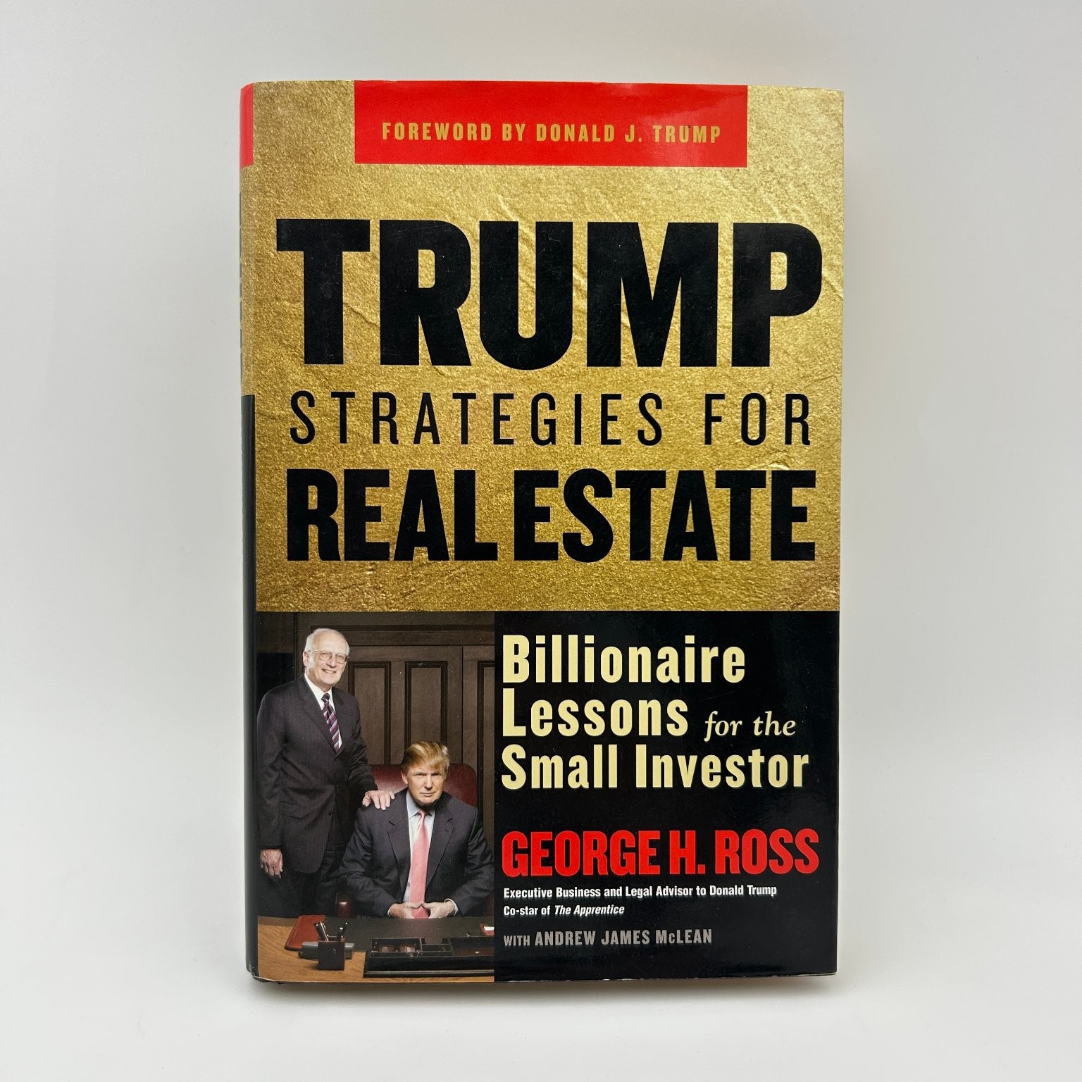 Strategies for Real Estate Ross 2005 Rare Double Signed Donald J. Trump and Ross