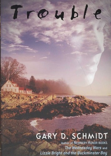 Trouble by Schmidt, Gary D., Good Book