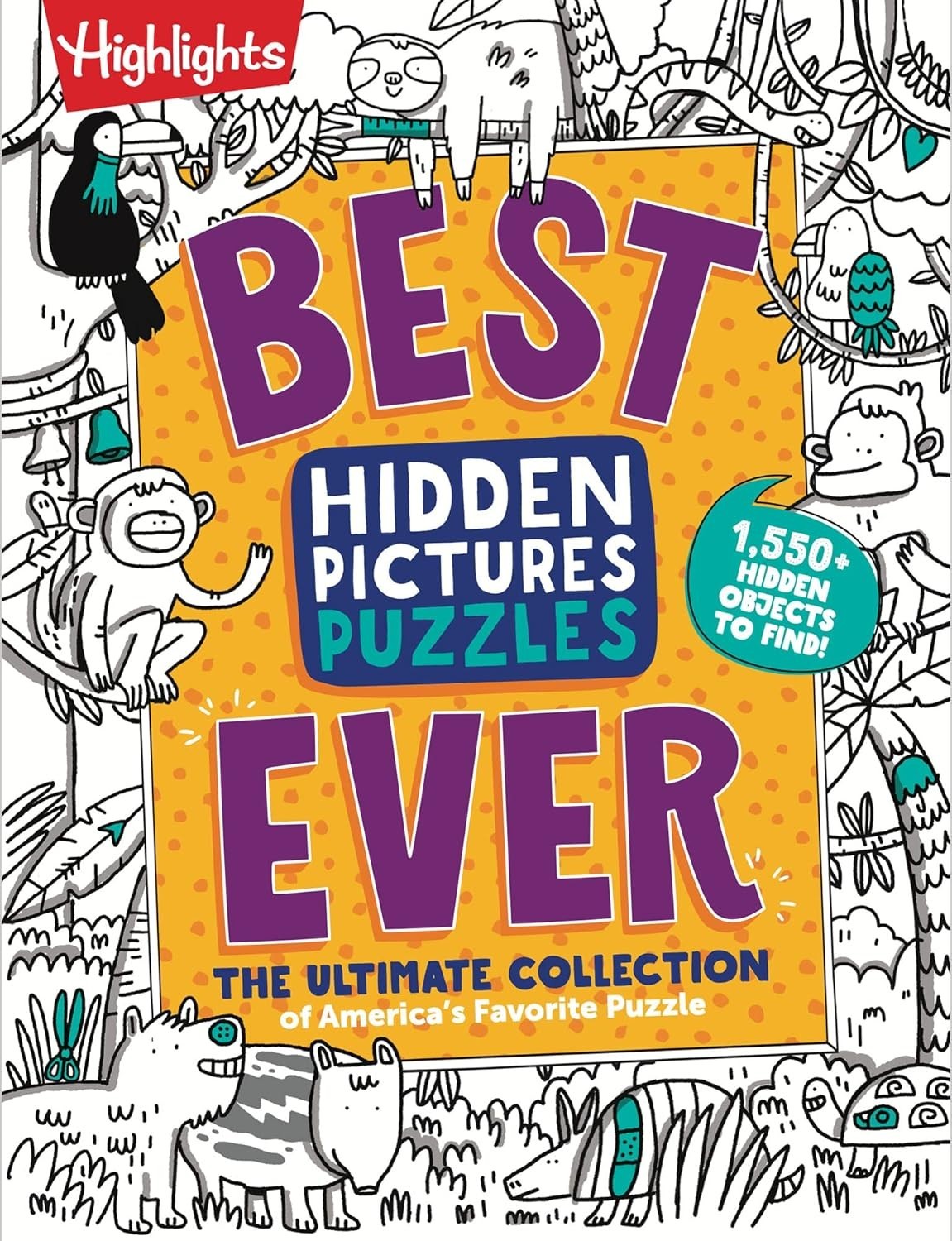 Best Hidden Pictures Puzzles EVER: Find over 1,550 Hidden Objects in Highlights