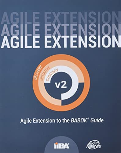 Agile Extension to the BABOK Guide Version 2 by Iiba