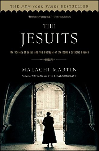 Jesuits: The Society of Jesus and t…, Martin, Malachi