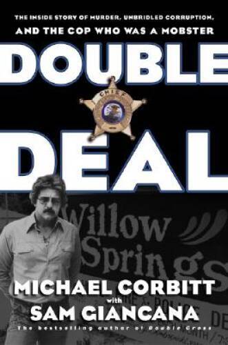 Double Deal: The Inside Story of Murder, Unbridled Corruption, and t – VERY GOOD
