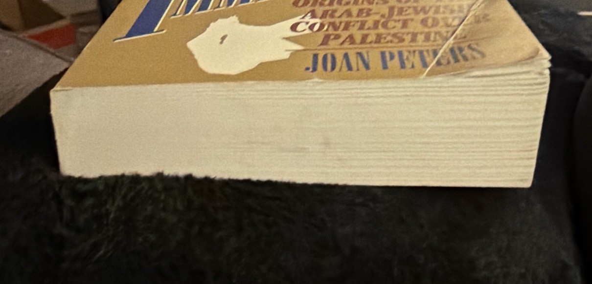 From Time Immemorial Joan Peters PB J. KAP Publishing 1985 Palestine History