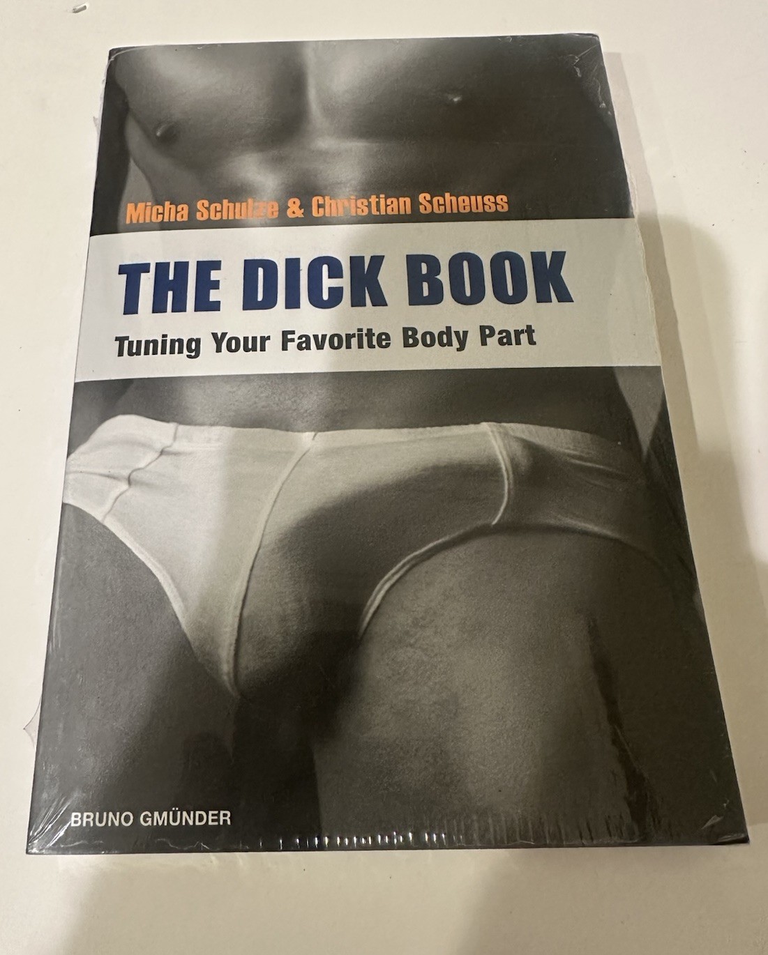 The Dick Book: Tuning Your Favorite Body Part Sealed New