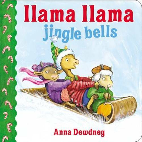 Llama Llama Jingle Bells – Board book By Dewdney, Anna – VERY GOOD