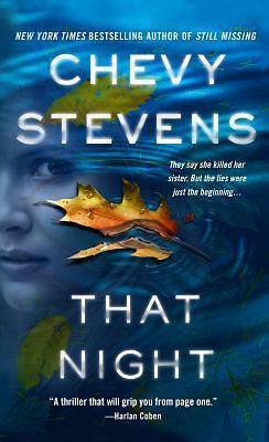 That Night : A Novel by Chevy Stevens (2017, Mass Market)