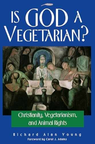 Is God a Vegetarian?: – Paperback, by Young Richard Alan – Very Good