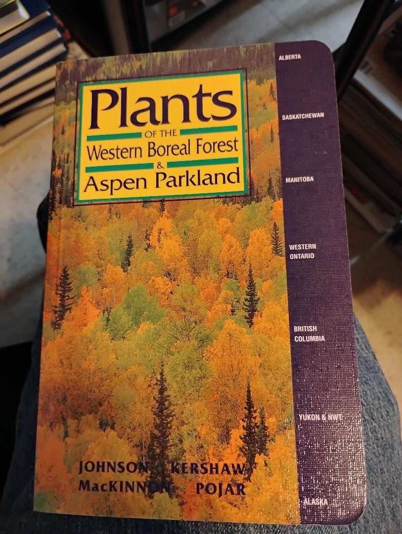 Plants of the Western Boreal Forest & Aspen Parkland VG+ Condition