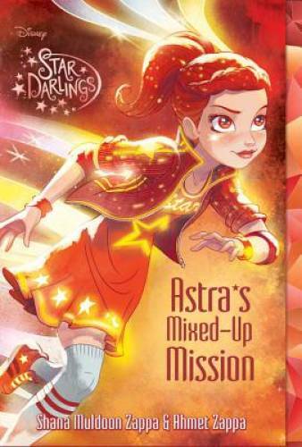 Star Darlings Astra’s Mixed-Up Mission – Paperback – GOOD