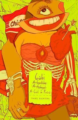 Gabi, a Girl in Pieces by Quintero, Isabel