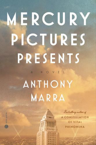 Mercury Pictures Presents: A Novel