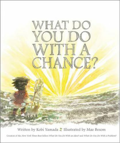 What Do You Do With a Chance? — New York – Kobi Yamada, 9781943200733, hardcover