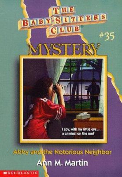 Abby and the Notorious Neighbor Paperback Ann M. Martin