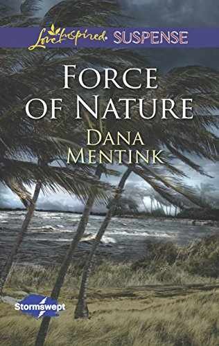 Force of Nature (Stormswept, 2) – Paperback, by Mentink Dana – Very Good