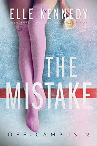 The Mistake (Off-Campus) – Paperback By Kennedy, Elle – GOOD