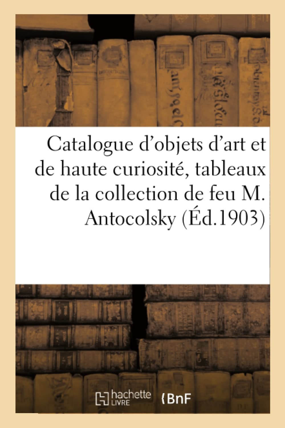 Charles Mannhei Catalogue d’Objets d’Art Et de Haute Cur (Paperback) (UK IMPORT)