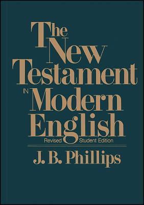 The New Testament In Modern English: Stud- JB Phillips, 9780684826387, paperback