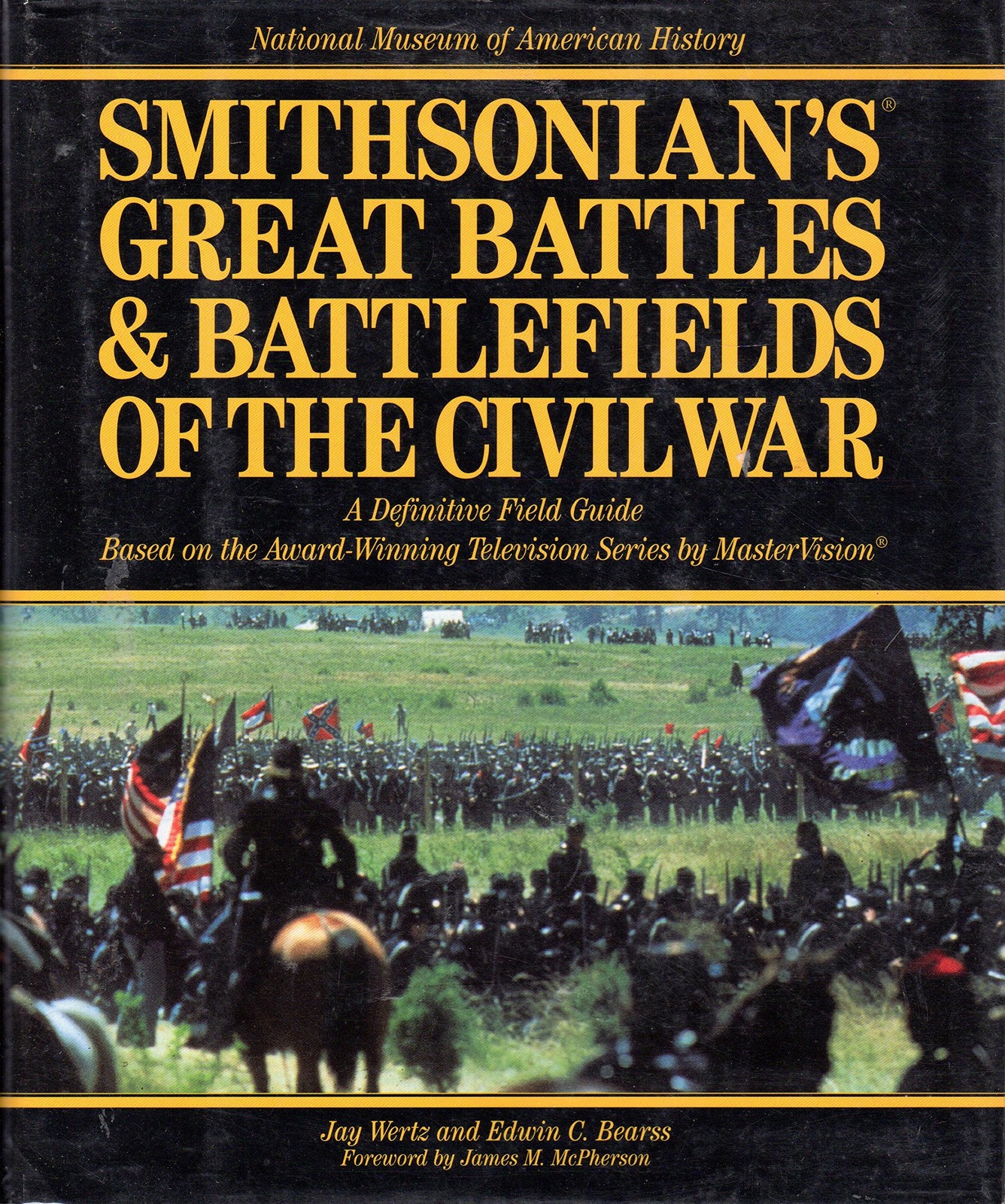 Smithsonian’s Great Battles & Battlefields of the Civil War: A Definitive Fi…