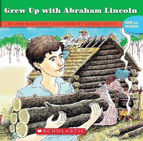 If You Grew Up With Abraham Lincoln – 0590451545, Ann McGovern, paperback