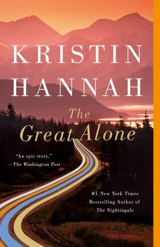 The Great Alone: A Novel, Hannah, Kristin, 9781250229533