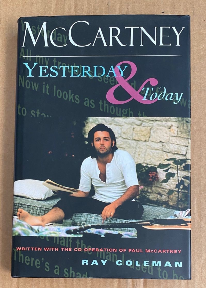 Paul McCartney Yesterday & Today by Ray Coleman (1995 HC) First Edition NEW