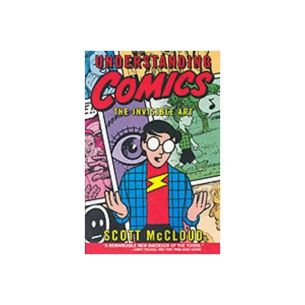 Understanding Comics: The Invisible Art by Scott McCloud (1994, Paperback)