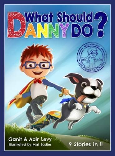 What Should Danny Do? – Hardcover By Adir Levy – VERY GOOD