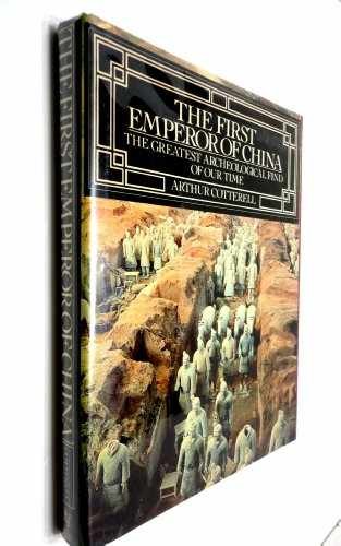 The First Emperor of China: The – Hardcover, by Cotterell Arthur – Very Good b