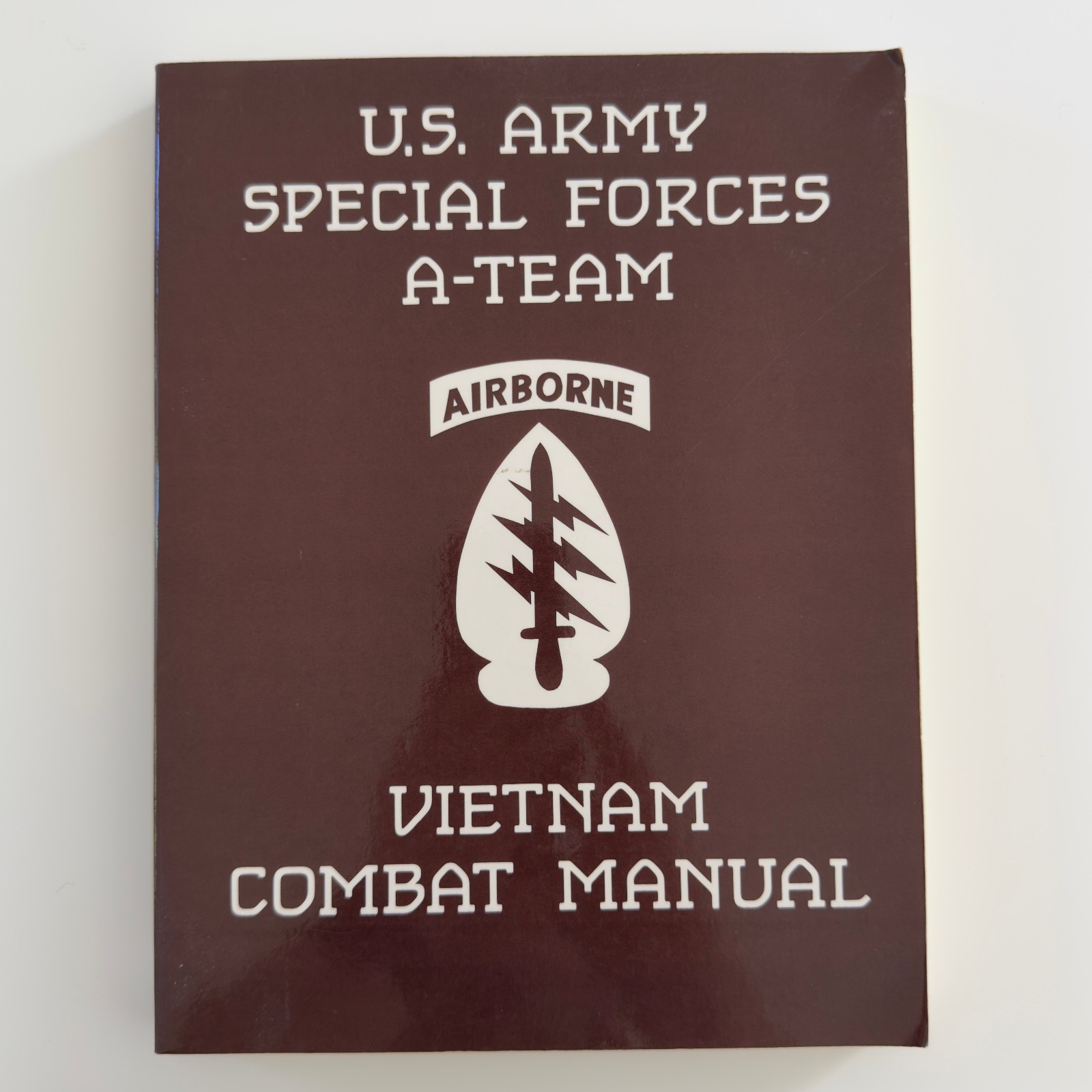 U.S. Army Special Forces A-Team Vietnam Combat Manual 1988 Paladin Press RARE