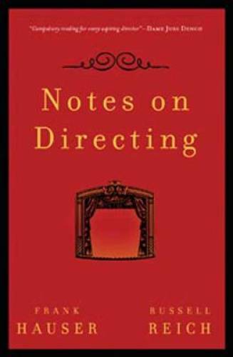 Notes on Directing: 130 Lessons in Leadership from the Director’s Chair ( – GOOD