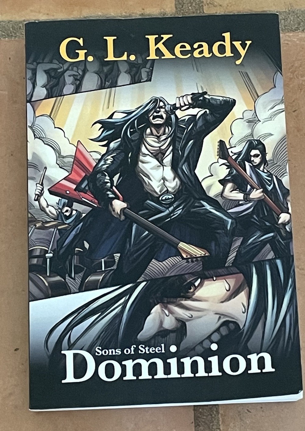 Dominion Sons of Steel by G. L. Keady, 2023 Softcover Book, 412 Pages