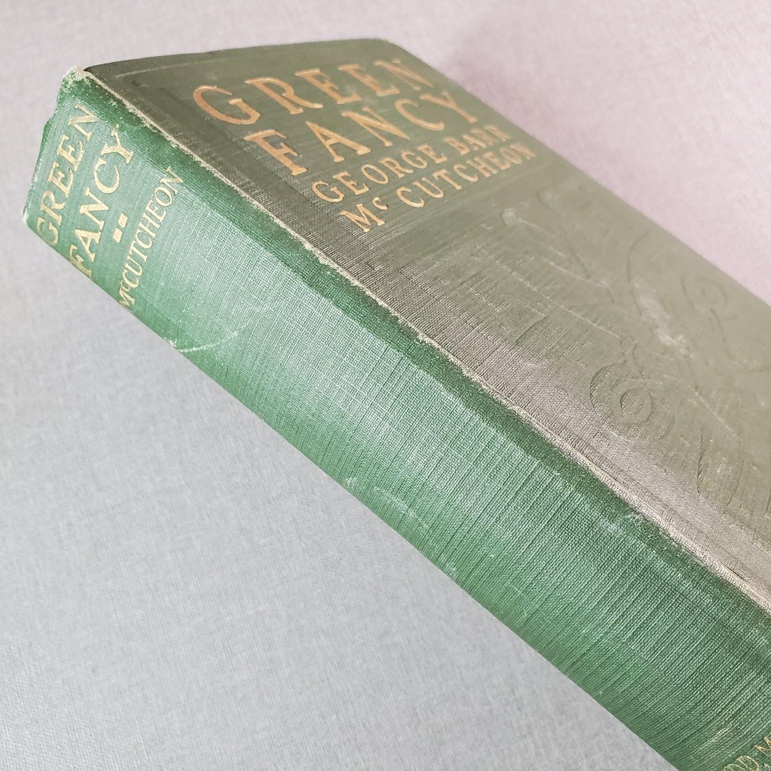 Green Fancy George Barr McCutcheon 1917 First Edition Fiction Dodd Mead