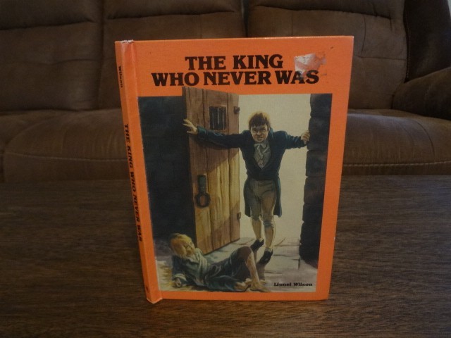 The King Who Never Was (Lionel Wilson) H/C 1982