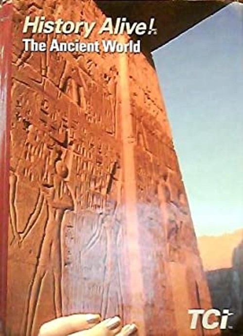HISTORY ALIVE! THE ANCIENT WORLD Bert Bower