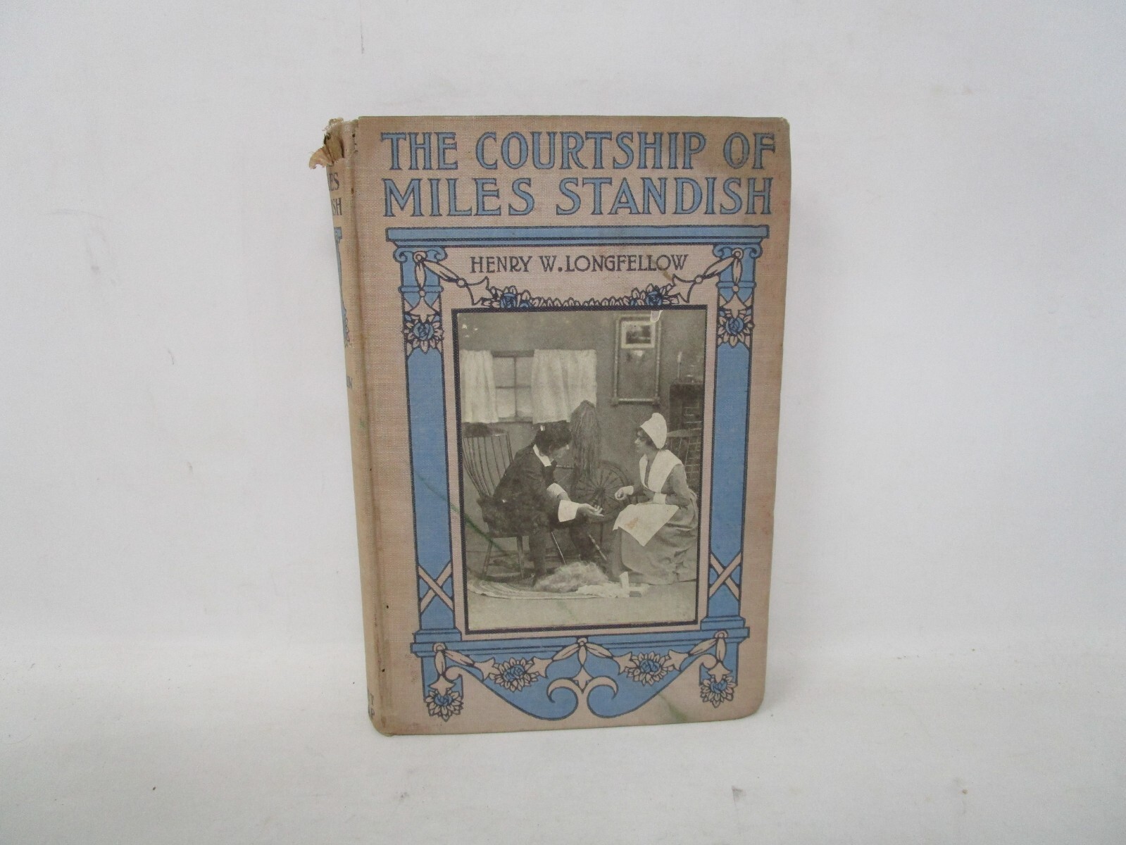 The Courtship of Miles Standish by Henry W. Longfellow 1910