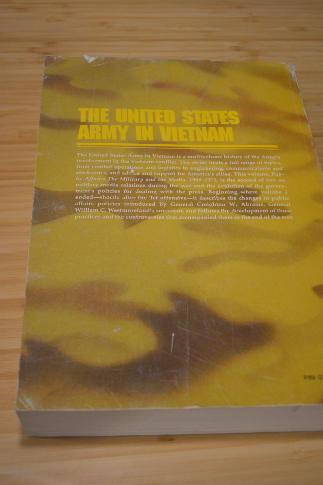 PUBLIC AFFAIRS: THE MILITARY AND THE MEDIA, 1968-1973 US Army in Vietnam Hammond