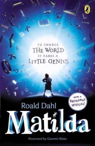 Matilda: Broadway Tie-In – Paperback By Dahl, Roald – GOOD