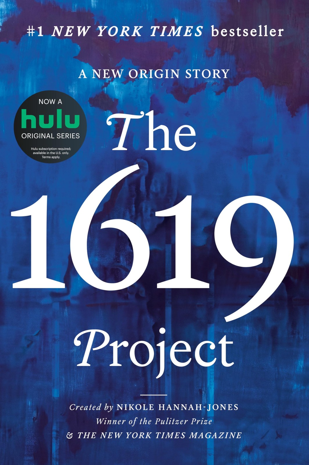 The 1619 Project: A New Origin Story – hardcover Hannah-Jones, Nikole|The Ne…