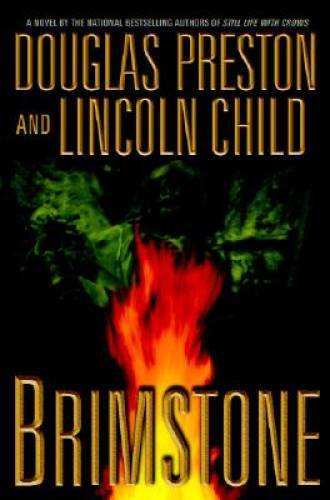 Brimstone (Pendergast, Book 5) – Hardcover By Preston, Douglas – VERY GOOD