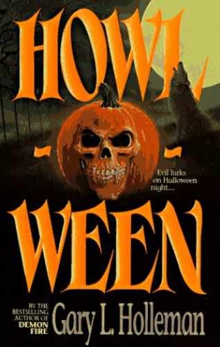 Howl-O-Ween – Paperback, by Gary L. Holleman – Acceptable