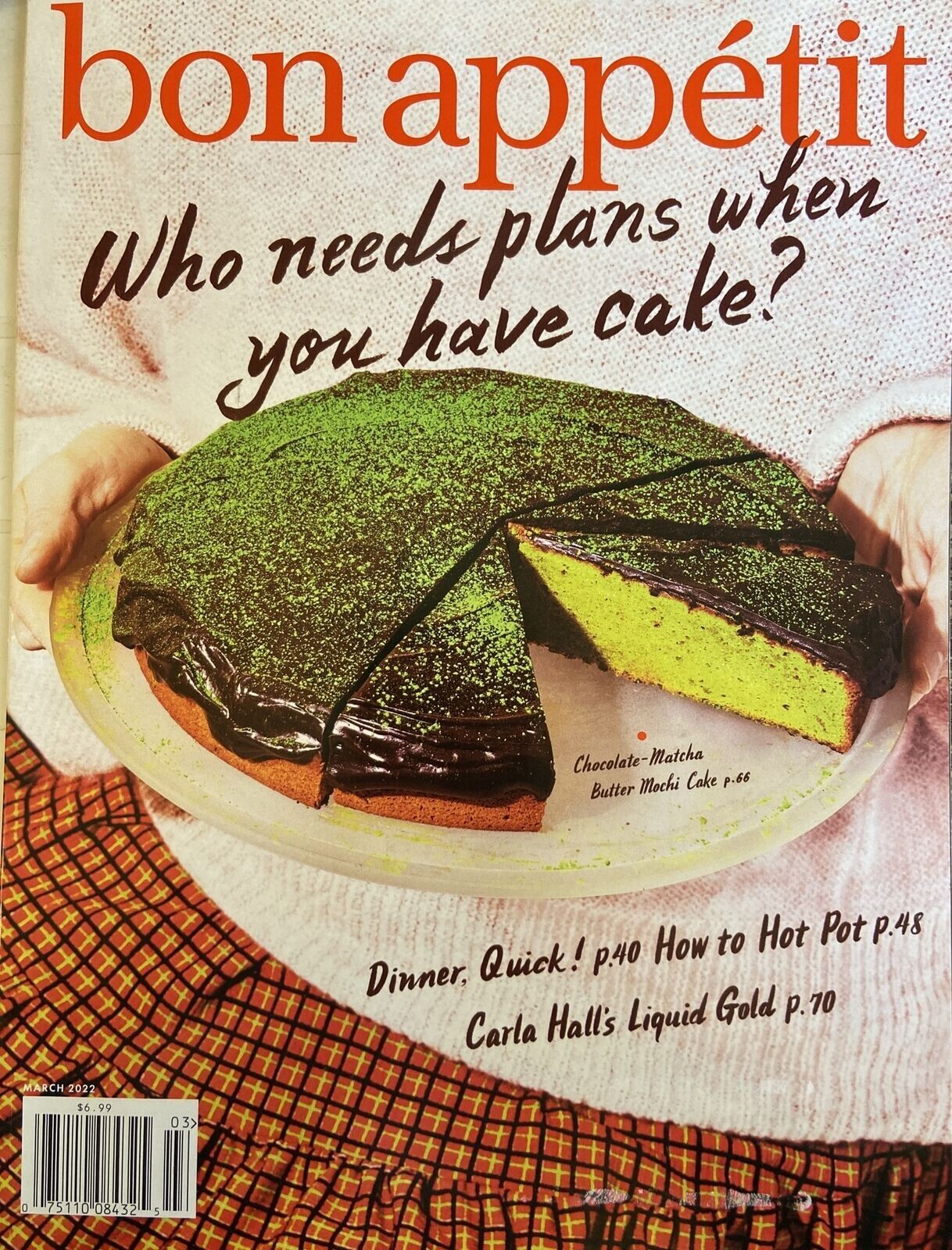(NEW) Bon Appetit Magazine March 2022 Who Needs Plans When You Have Cake?
