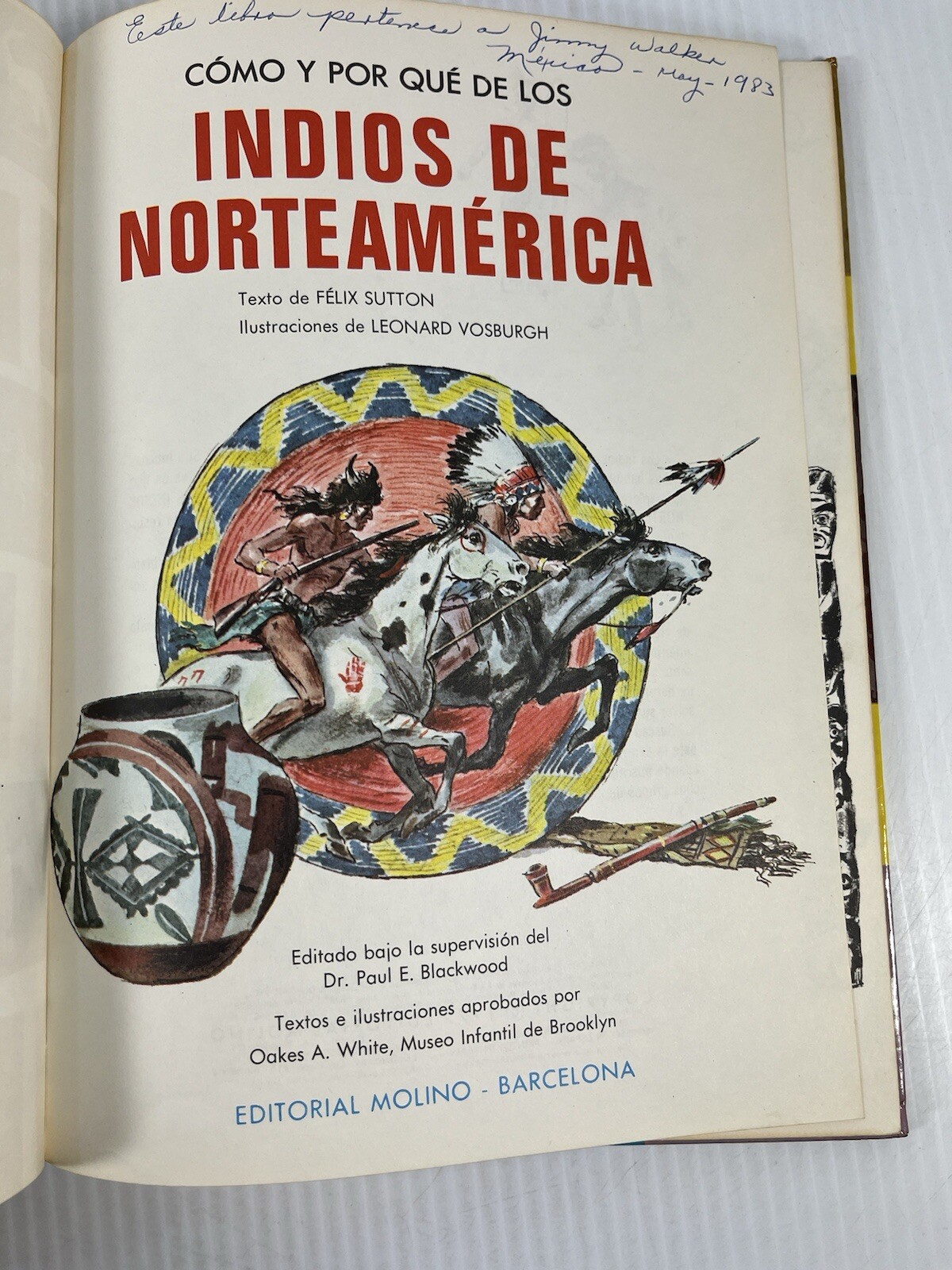 Indios de Norteamerica Vintage Book Espanol 1972 Hardcover