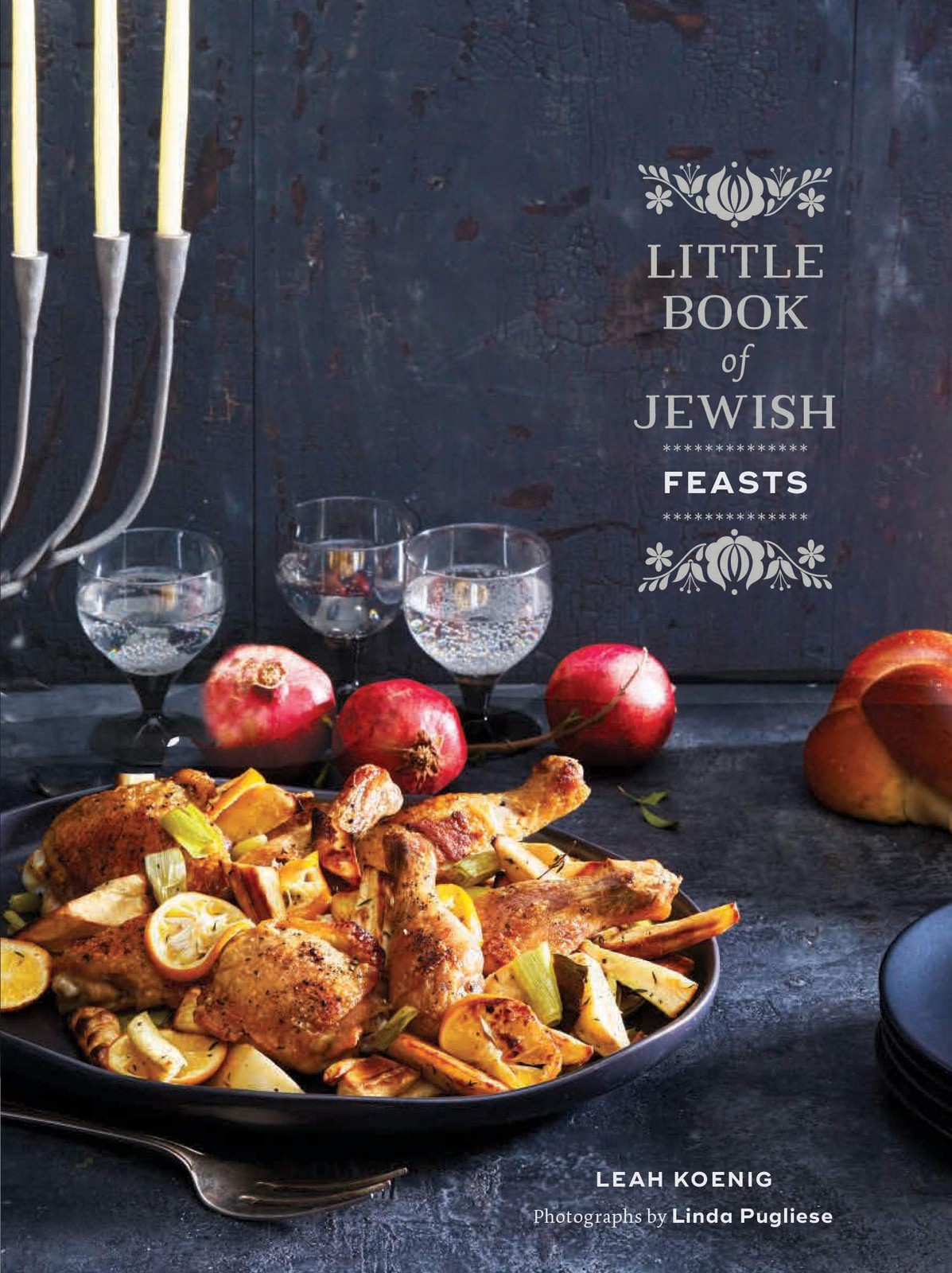 Little Book of Jewish Feasts: (Jewish Holiday Cookbook, Kosher Cookbook, Hol…